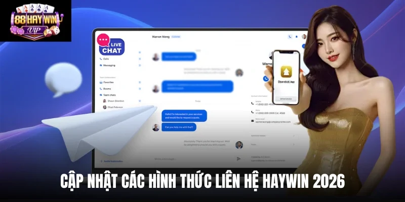 Cập nhật các hình thức liên hệ CSKH Haywin 2026