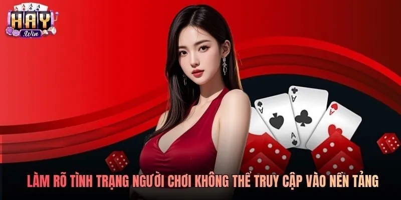 Làm rõ tình trạng người chơi không thể truy cập vào nền tảng